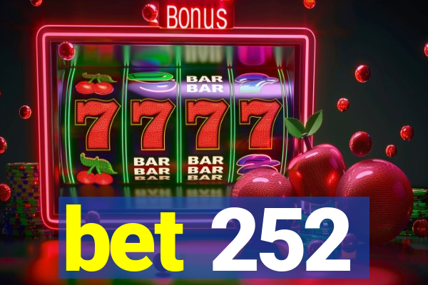 bet 252